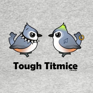 Funny Cartoon Tufted Tough Titmice Birds T-Shirt